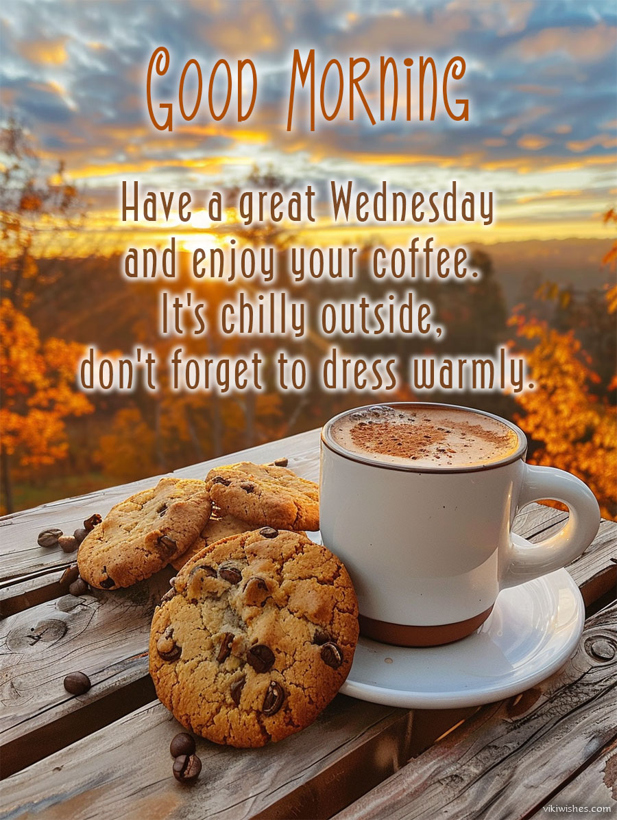 Blessings for a good Wednesday morning